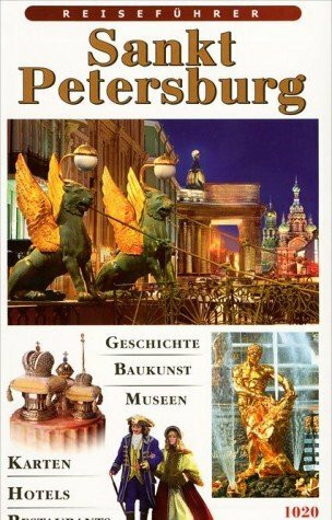 Sankt Petersburg: Reisefuhrer