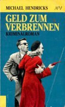 Geld zum Verbrennen: Ein Rita-Noonan-Kriminalroman (Aufbau Taschenbücher)