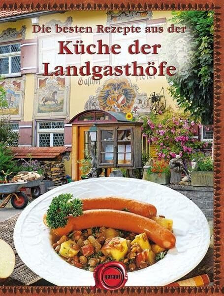 Die besten Rezepte aus den Landgasthöfen