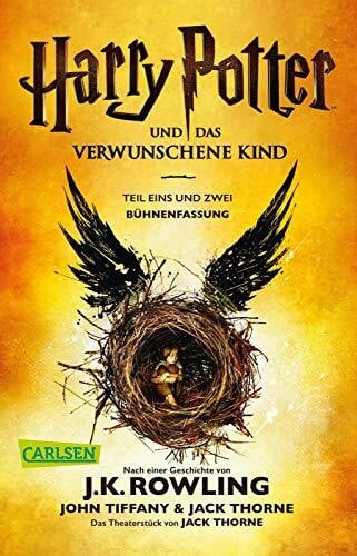 Harry Potter und das verwunschene Kind. Teil eins und zwei (Bühnenfassung) (Harry Potter)