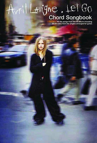 Avril Lavigne: "Let Go" Chord Songbook