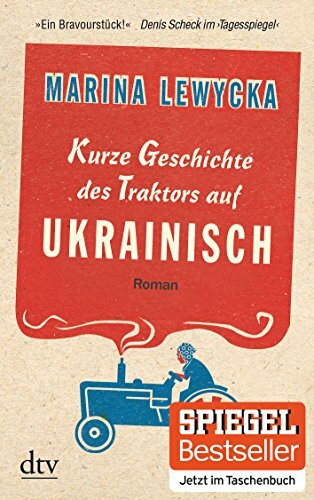 Kurze Geschichte des Traktors auf Ukrainisch: Roman