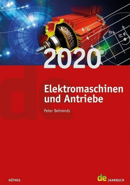 Jahrbuch für Elektromaschinenbau + Elektronik / Elektromaschinen und Antriebe 2020