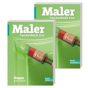 Maler-Taschenbuch 2017 Band 1 und Band 2 als eingeschweißtes Package: Band 1 Chefinfo, Band 2 Bauste