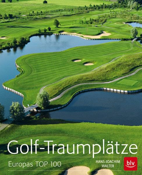 Golf-Traumplätze: Europas TOP 100