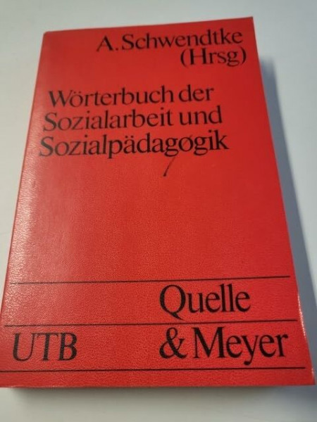 Wörterbuch der Sozialarbeit und Sozialpädagogik
