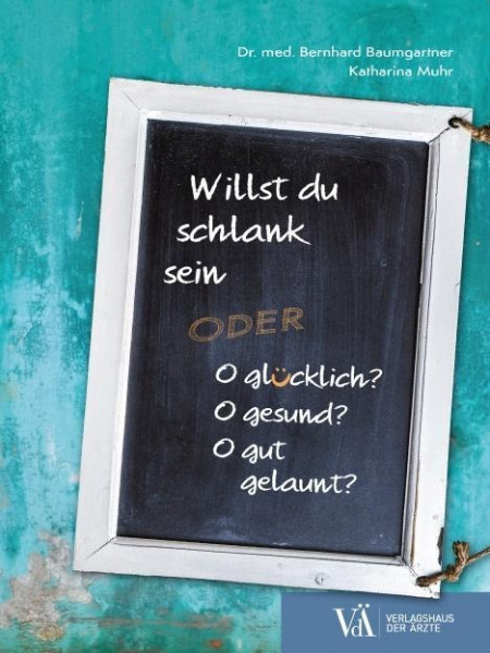 Willst du schlank sein oder