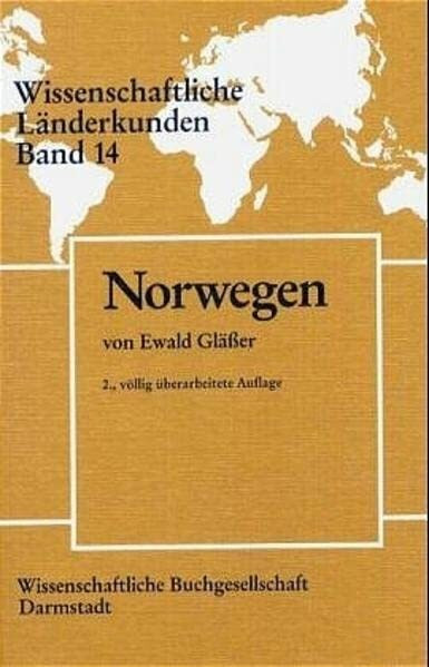 Wissenschaftliche Länderkunden, Bd.14: Norwegen