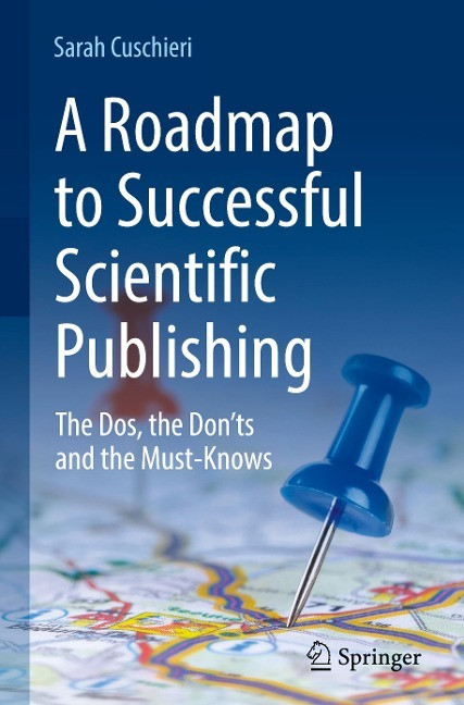 A Roadmap to Successful Scientific Publishing