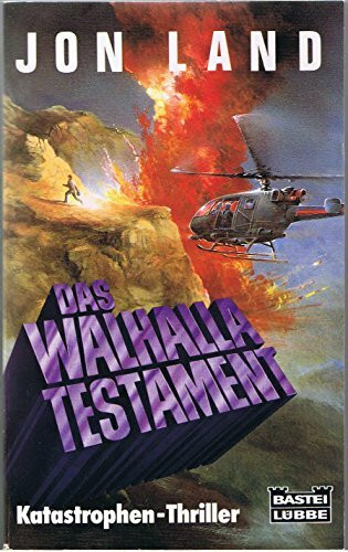 Das Walhalla-Testament (Allgemeine Reihe. Bastei Lübbe Taschenbücher)