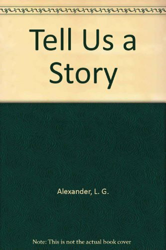 Tell Us a Story