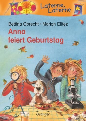 Anna feiert Geburtstag: Laterne, Laterne. 1. Klasse