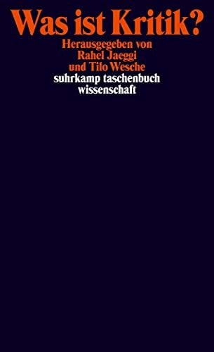 Was ist Kritik?: Philosophische Positionen (suhrkamp taschenbuch wissenschaft)