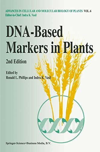 DNA-Based Markers in Plants (Advances in Cellular and Molecular Biology of Plants, Band 6)