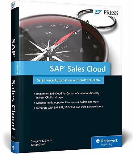 SAP Sales Cloud: Sales Force Automation with SAP C/4HANA (SAP PRESS: englisch)