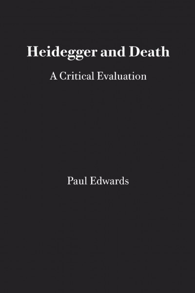 Heidegger and Death: A Critical Evaluation