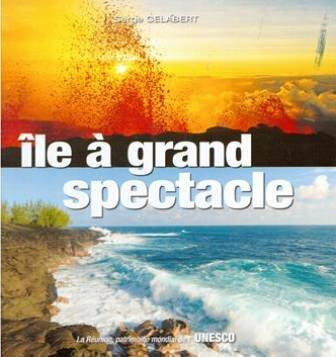 La Réunion, île à grand spectacle