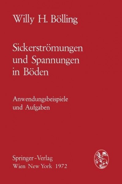 Sickerströmungen und Spannungen in Böden