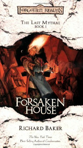 Forsaken House (Forgotten Realms: the Last Mythal, 1, Band 1)