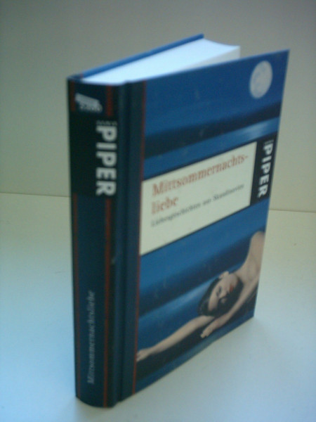 Mittsommernachtsliebe: Liebesgeschichten aus Skandinavien (Piper Taschenbuch, Band 5200)