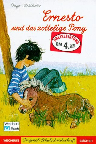 Ernesto und das zottelige Pony: Schreibschrift