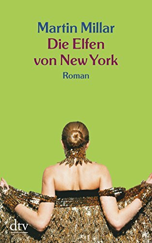 Die Elfen von New York: Roman (dtv Fortsetzungsnummer 0)