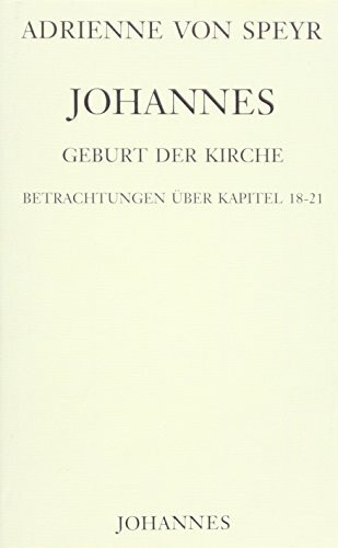 Johannes / Geburt der Kirche