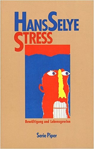 Stress: Bewältigung und Lebensgewinn (Piper Taschenbuch)