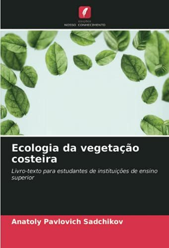 Ecologia da vegetação costeira: Livro-texto para estudantes de instituições de ensino superior