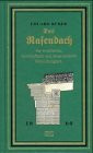 Das Rasendach, die wohlfeilste, dauerhafteste und feuersicherste Eindeckungsart für Stadtgebäude und Landgebäude: Begleittext v. Hans-Günther Grieb