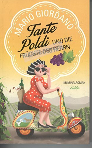 Tante Poldi und die Früchte des Herrn: Kriminalroman (Sizilienkrimi, Band 2)