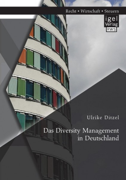 Das Diversity Management in Deutschland