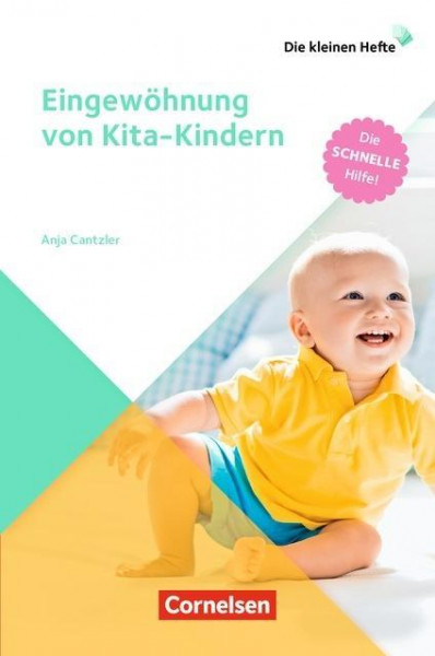 Eingewöhnung von Kita-Kindern