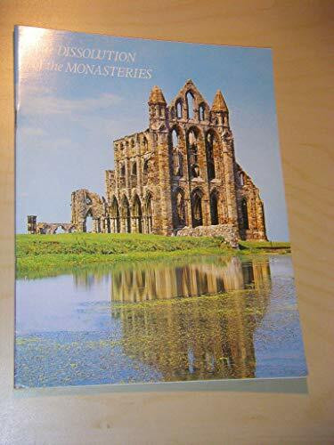 The Dissolution of the Monasteries (Pride of Britain)