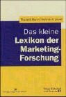 Das kleine Lexikon der Marketingforschung