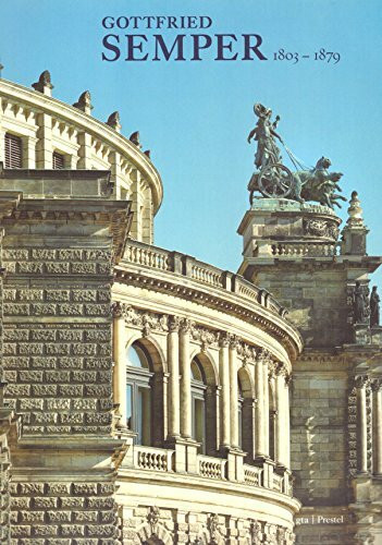 Gottfried Semper: 1803-1879