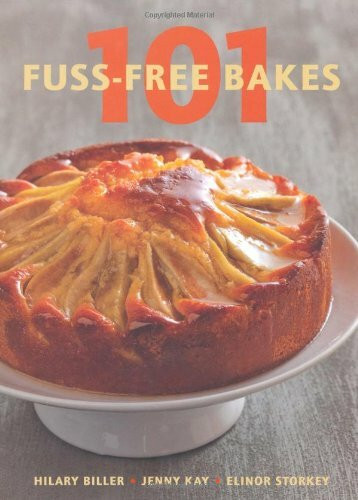 101 Fuss-free bakes