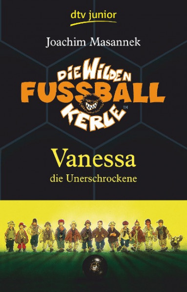 Die Wilden Fussballkerle 03. Vanessa die Unerschrockene