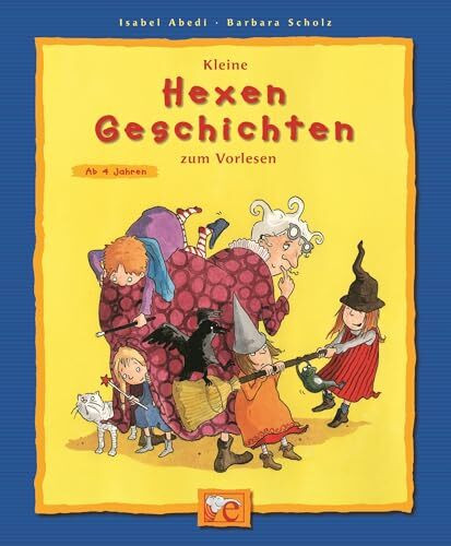 Kleine Hexen-Geschichten zum Vorlesen (Kleine Geschichten zum Vorlesen)