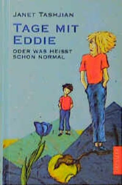 Tage mit Eddie: oder was heißt schon normal