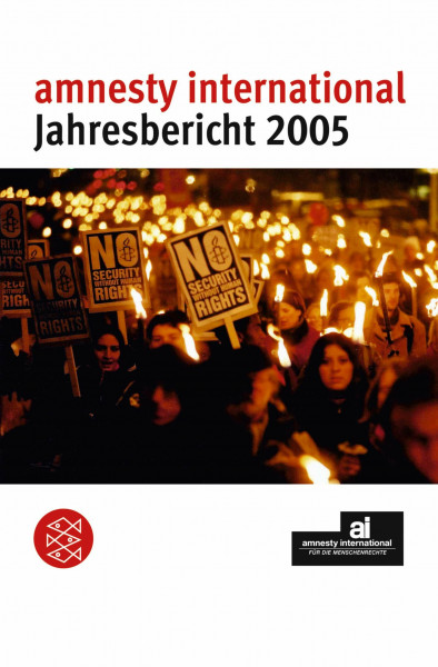 Amnesty International - Jahresbericht 2005 (Fischer Sachbücher)