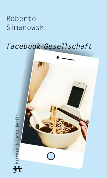 Facebook-Gesellschaft: Ungekürzte Ausgabe