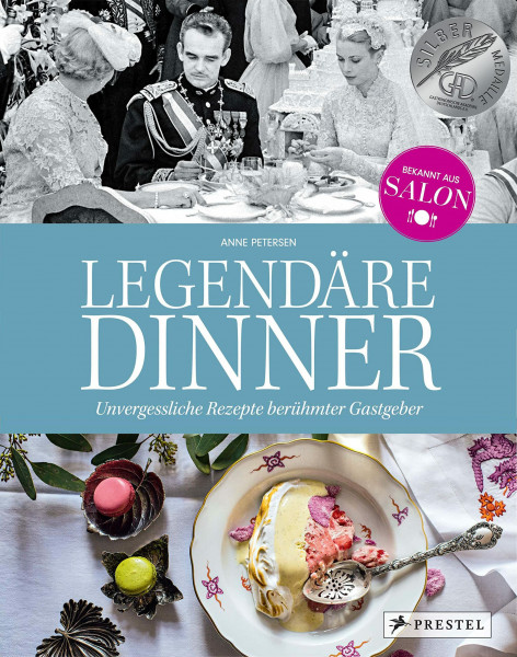 Legendäre Dinner: Unvergessliche Rezepte berühmter Gastgeber -: Menüfolgen und Geschichten zu 20 Abendgesellschaften von Claude Monet, Coco Chanel, Grace Kelly bis Barack Obama. Mit vielen Rezepten