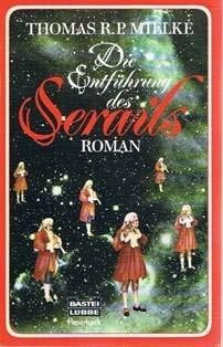 Die Entführung des Serails (Paperbacks. Bastei Lübbe Taschenbücher)