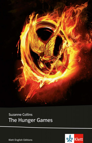 The Hunger Games: Schulausgabe für das Niveau B2, ab dem 6. Lernjahr. Ungekürzter englischer Originaltext mit Annotationen (Klett English Editions)