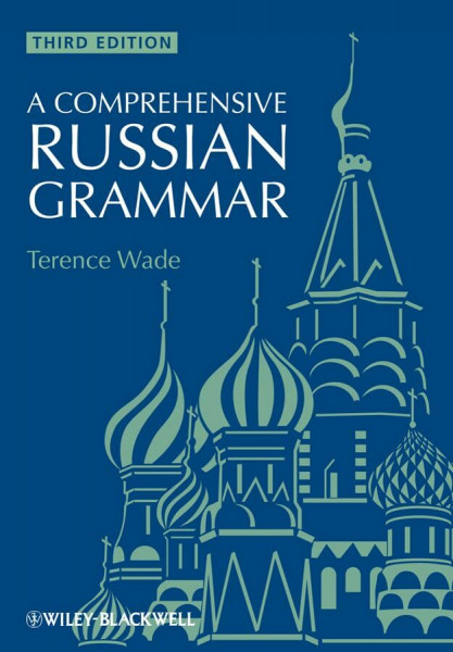 A Comprehensive Russian Grammar (Blackwell Reference Grammars, Band 8)