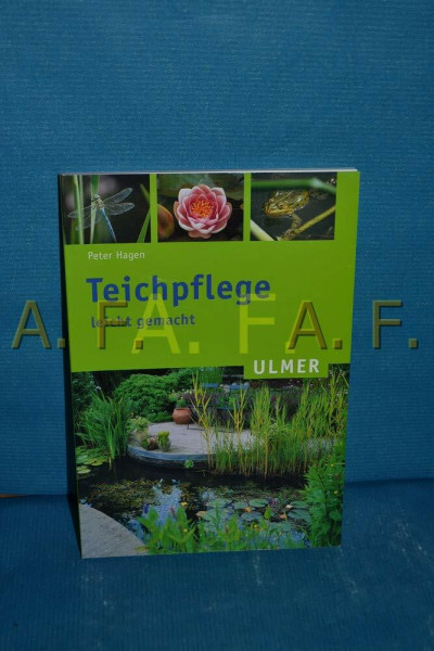 Teichpflege: Leicht gemacht (Ulmer Taschenbücher)