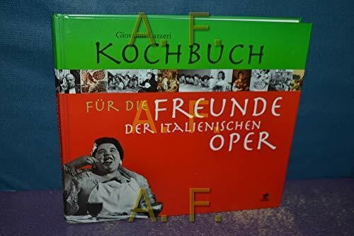 Kochbuch für die Freunde der italienischen Oper