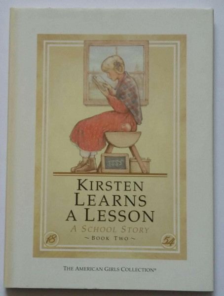 Kirsten learns a lesson: A school story (The American girls collection)