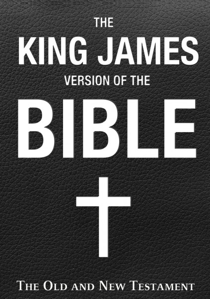 The King James Version of the Bible: The Old and New Testament